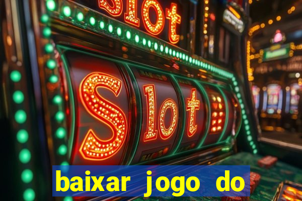 baixar jogo do tigrinho demo